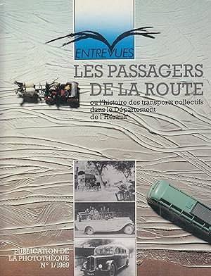Les passagers de la route ou l'histoire des transports collectifs dans le département de l'Héraul...