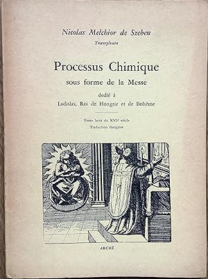 Processus chimique sous forme de la Messe dédié à Ladislas, Roi de Hongrie et de Bohème. Texte la...