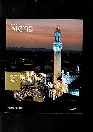 Seller image for Siena, coll. le grandi citt d'arte. Unito un CD. for sale by Libreria Gull