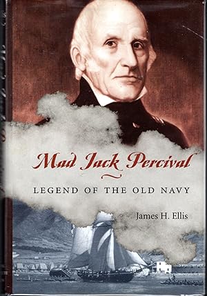 Seller image for Mad Jack Percival: Legend of the Old Navy (Library of Naval Biography) for sale by Dorley House Books, Inc.