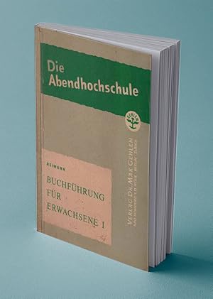 Imagen del vendedor de BUCHFUHRUNG FUR ERWACHSENE I a la venta por Gordian Booksellers