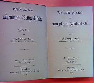 Image du vendeur pour Allgemeine Geschichte des neunzehnten Jahrhunderts. Vierter Theil. Siebenzehnter Band. Vierte Abtheilung. Csar Cantus allgemeine Weltgeschichte. mis en vente par biblion2