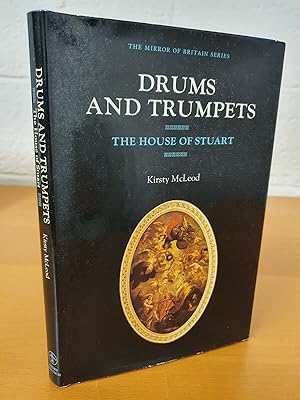 Immagine del venditore per Drums and Trumpets: The House of Stuart venduto da D & M Books, PBFA