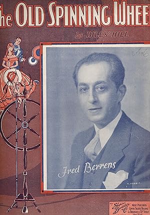 The Old Spinning Wheel - Frd Berrens Cover - Vintage Sheet Music