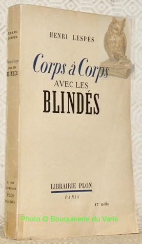 Seller image for Corps  corps avec les blinds. Carnet de route de la Sarre  la Somme. Edition complte. Avec un croquis dans le texte. for sale by Bouquinerie du Varis