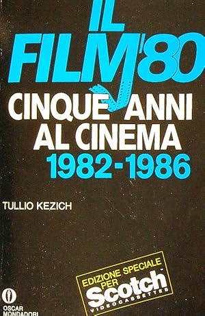 Bild des Verkufers fr Il film '80 cinque anni di cinema 1982-1986 zum Verkauf von Librodifaccia