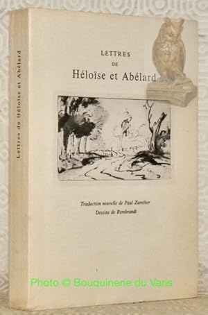 Bild des Verkufers fr Lettres de Hlose et Ablard. Traduction nouvelle de Paul Zumthor, dessins de Rembrandt. Collection Les Amoureuses n. 8. zum Verkauf von Bouquinerie du Varis