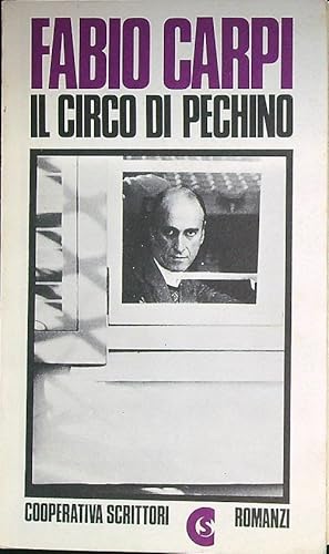 Image du vendeur pour Il circo di Pechino mis en vente par Librodifaccia