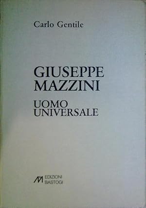 Bild des Verkufers fr Giuseppe Mazzini. Uomo universale zum Verkauf von Librodifaccia