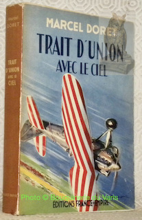 Seller image for Trait d'union avec le ciel. for sale by Bouquinerie du Varis