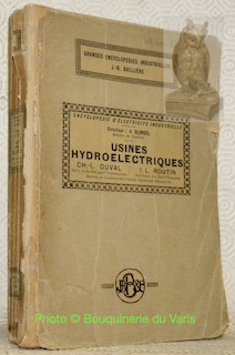Imagen del vendedor de Usines hydroelectriques suivi de R�glage des groupes �lectrog�nes. Encyclop�die d'Electricit� Industrielle publi�e sout la direction de M. A. Blondel. a la venta por Bouquinerie du Varis