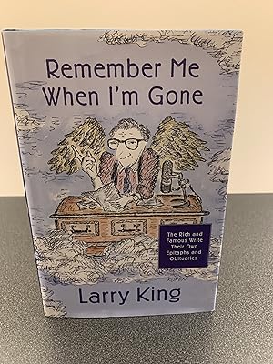 Seller image for Remember Me When I'm Gone [FIRST EDITION, FIRST PRINTING] for sale by Vero Beach Books