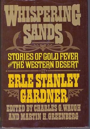 Immagine del venditore per WHISPERING SANDS; Stories of Gold Fever and the Western Desert venduto da High-Lonesome Books