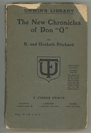 Image du vendeur pour The New Chronicles of Don Q by K. Prichard Kate and Hesketh Prichard mis en vente par Heartwood Books and Art