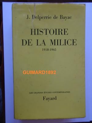 Histoire de la Milice 1918-1945