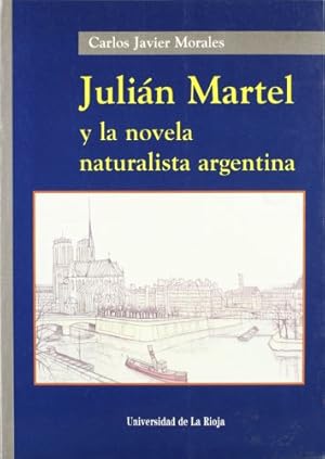 Immagine del venditore per Juli�n Martel y la novela naturalista argentina. venduto da Traper�aDeKlaus