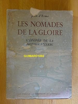 Imagen del vendedor de Les Nomades de la gloire L'pope de la division Leclerc a la venta por Librairie Michel Giraud