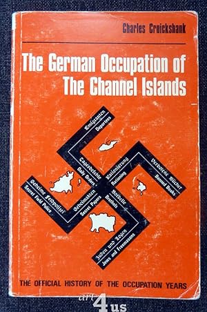 Image du vendeur pour The German Occupation of the Channel Islands mis en vente par art4us - Antiquariat