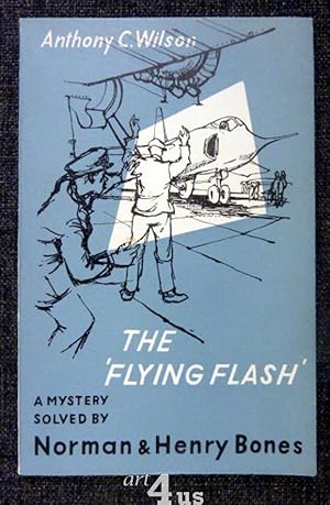 Imagen del vendedor de The Flying Flash A Mystery Solved By Norman & Henry Bones a la venta por art4us - Antiquariat