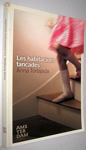 Seller image for LES HABITACIONS TANCADES - EN CATALAN for sale by UNIO11 IMPORT S.L.