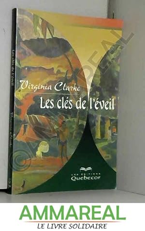 Imagen del vendedor de Les clefs de l'veil a la venta por Ammareal