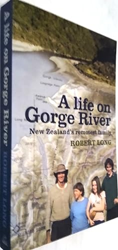 A life on Gorge River: New Zealand's remotest family
