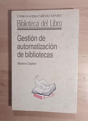 Imagen del vendedor de Gestin de automatizacin de bibliotecas a la venta por Llibres Bombeta