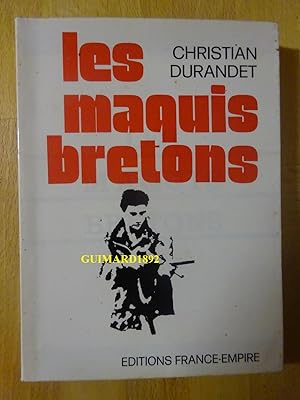 Seller image for Les Maquis bretons for sale by Librairie Michel Giraud