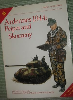 Seller image for Ardennes 1944 : Peiper and Skorzeney : No. 11 (Elite Series ) for sale by eclecticbooks