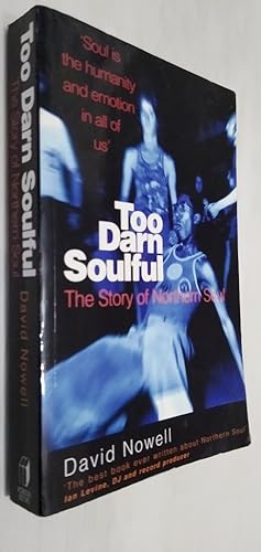 Too Darn Soulful: The Story of Northern Soul
