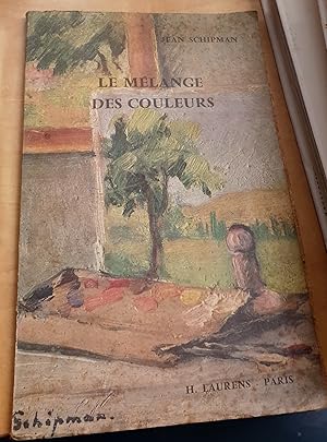 Bild des Verk�ufers f�r Le m�lange des couleurs zum Verkauf von Outlet Ex Libris