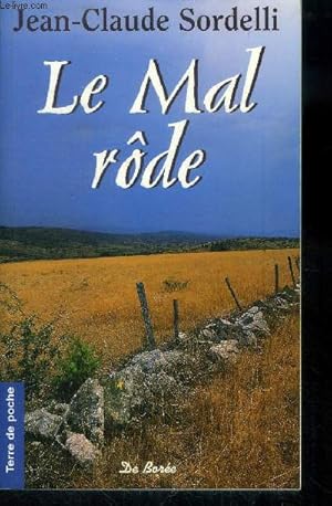 Image du vendeur pour Le mal rde mis en vente par Le-Livre