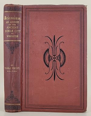 Urironium; a historical account of the ancient Roman city, and of the excavations made upon its s...