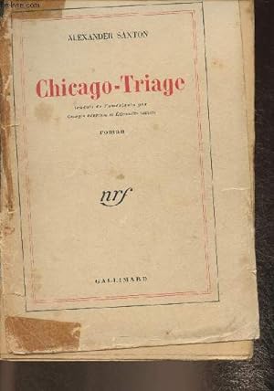 Bild des Verkufers fr Chicago-Triage zum Verkauf von Le-Livre