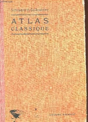 Bild des Verkufers fr Atlas classique de Gographie ancienne et moderne dress conformment aux programmes officiels de 1931  l'usage de l'enseignement secondaire - Nouvelle dition. zum Verkauf von Le-Livre