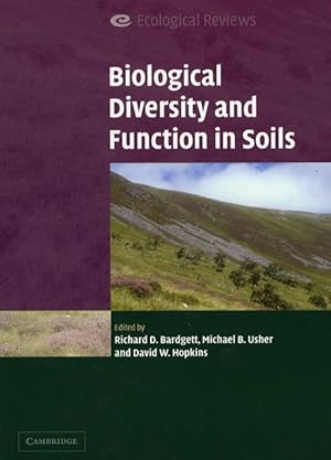 Bild des Verkufers fr Biological Diversity and Function in Soils zum Verkauf von PEMBERLEY NATURAL HISTORY BOOKS BA, ABA