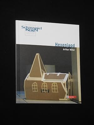 Seller image for Programmheft Schauspiel K�ln 2005/06. HEXENJAGD von Arthur Miller. Insz.: Sebastian Baumgarten, B�hnenbild: Doris Dziersk, Kost�me: Ellen Hofmann. Mit Andreas Gr�tzinger, Miriam Berger, Anja Herden, Olivia Gr�ser, Oda Pretzschner, Brit Dehler, Vanessa Stern, Markus John, Cathleen Baumann, Janning Kahnert, Agnes Mann for sale by Fast alles Theater! Antiquariat f�r die darstellenden K�nste