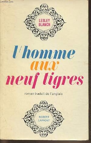 Seller image for L'homme aux neuf tigres- roman for sale by Le-Livre
