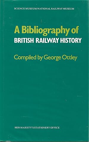 Seller image for A Bibliography of British Railway History for sale by Trinders' Fine Tools