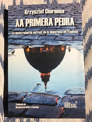 Seller image for La primera pedra for sale by Campbell Llibres