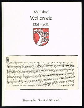 Bild des Verkufers fr 650 Jahre Wellerode: 1351-2001. - zum Verkauf von Libresso Antiquariat, Jens Hagedorn