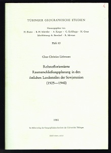 Immagine del venditore per Rohstofforientierte Raumerschliessungsplanung in den �stlichen Landesteilen der Sowjetunion (1925-1940). - venduto da Libresso Antiquariat, Jens Hagedorn