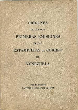 Imagen del vendedor de Origenes de las dos primeras emisiones de las estampillas de correo de Venezuela a la venta por Pennymead Books PBFA