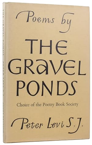 Seller image for The Gravel Ponds. Poems for sale by Adrian Harrington Ltd, PBFA, ABA, ILAB