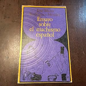 Imagen del vendedor de Ensayo sobre el machismo español a la venta por Kavka Libros