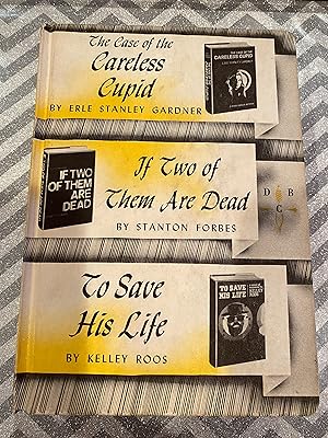 Bild des Verk�ufers f�r TCOT CARELESS CUPID/ IF TWO OF THEM ARE DEAD/ TO SAVE HIS LIFE DETECTIVE BOOK CLUB 3 in one zum Verkauf von Happy Heroes