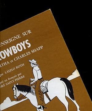 Immagine del venditore per Je me renseigne sur les cowboys venduto da Librairie Le Nord