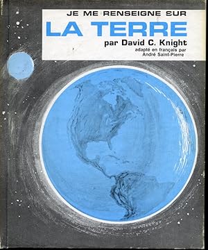 Seller image for Je me renseigne sur la terre for sale by Librairie Le Nord