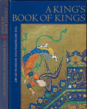 A king's book of kings The shah-nameh of shah tahmasp