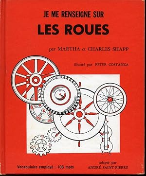 Image du vendeur pour Je me renseigne sur les roues mis en vente par Librairie Le Nord